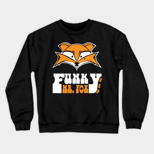 Funky Mr Fox HFB Crewneck Sweatshirt